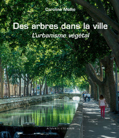 ACTES SUD EDITIONS - Quaderno giardinaggio-ACTES SUD EDITIONS-Des arbres dans la ville